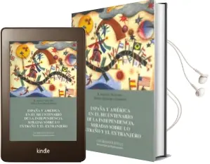 Descargar AudioLibro España y America en el Bicentenario de la Independencia de Varios Autores año 2011