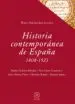 AudioLibro Historia Contemporanea de España, 1808-1923 de Juan Sisinio Perez Garzon; Mª Dolores Elizalde Perez Grueso
