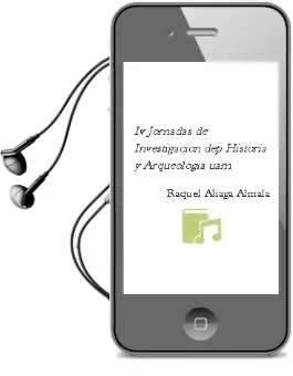 Descargar AudioLibro Iv Jornadas de Investigacion Dep. Historia y Arqueologia uam de Raquel Aliaga Almala año 2011