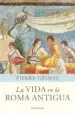 AudioLibro La Vida en la Roma Antigua de Pierre Grimal