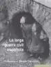 AudioLibro Larga Guerra Civil Española de Francisco J. Romero Salvado