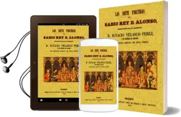 Descargar AudioLibro Las Siete Partidas del Sabio rey D.Alonso (Ed. Facsimil) de Ignacio Velasco Perez año 2011