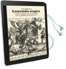 Descargar AudioLibro Leyenda Negra: Una Polemica Nacionalista en la España del Siglo x x de Jesus Villanueva año 2011
