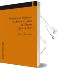 Descargar AudioLibro Modalidades Historicas de Asilo y su Praxis en Navarra (Siglos iv -Xix) de Hipolito Rico Aldave año 2011