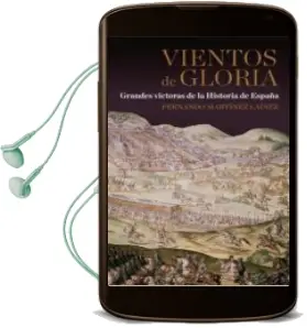 Descargar AudioLibro (Pe)Vientos de Gloria: Grandes Victorias de la Historia de España de Fernando Martinez Lainez año 2011