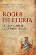 AudioLibro Roger de Lluria. el Gran Almirall de la Mediterrania de Antoni J. Planells Clavero