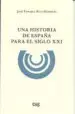 AudioLibro Una Historia de España para el Siglo xxi de Jose Enrique Ruiz Domenec