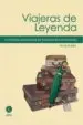 AudioLibro Viajeras de Leyenda de Pilar Tejera