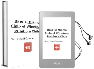 Descargar AudioLibro Bajo el Mismo Cielo: El Winnipeg Rumbo a Chile de Nuria Marti Constans año 2011