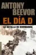 AudioLibro El dia d: La Batalla de Normandia de Antony Beevor