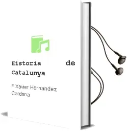Descargar AudioLibro Historia de Catalunya de F.Xavier Hernandez Cardona año 2011