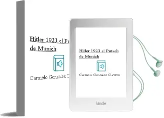 Descargar AudioLibro Hitler, 1923: El Putsch de Munich de Carmelo Gonzalez Clavero año 2011