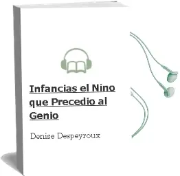Descargar AudioLibro Infancias: El Niño que Precedio al Genio de Denise Despeyroux año 2011