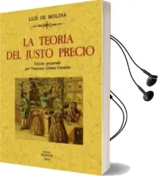 Descargar AudioLibro La Teoria del Justo Precio (Ed. Facsimil) de Luis De Molina año 2011