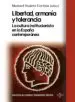 AudioLibro Libertad, Armonia y Tolerancia: La Cultura Institucionista en la España Contemporanea de Manuel De (Ed.) Suarez Cortina