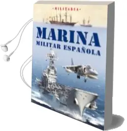 Descargar AudioLibro Marina Militar Española de Varios Autores año 2011