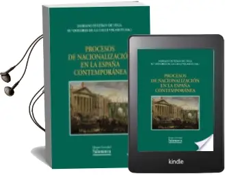 Descargar AudioLibro Procesos de Nacionalizacion en la España Contemporanea de Mariano Esteban De Vega año 2011