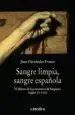 AudioLibro Sangre Limpia, Sangre Española: La Limpieza de Sangre de Juan Hernandez Franco