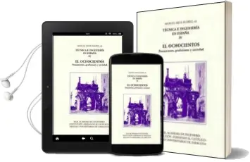 Descargar AudioLibro Tecnica e Ingenieria en España iv: El Ochocientos, Pensamiento, p Rofesiones y Sociedad de Manuel Silva Suarez año 2011