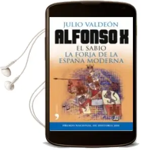 Descargar AudioLibro Alfonso x el Sabio: La Forja de la España Moderna de Julio Valdeon año 2011