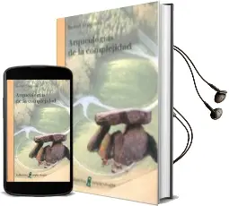 Descargar AudioLibro Arqueologias de la Complejidad de Robert Chapman año 2011