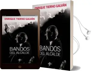 Descargar AudioLibro Bandos del Alcalde de Enrique Tierno Galvan año 2011