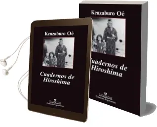 Descargar AudioLibro Cuadernos de Hiroshima de Kenzaburo Oe año 2011