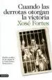 AudioLibro Cuando las Derrotas Otorgan la Victoria de Xose Fortes