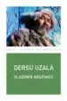 AudioLibro Dersu Uzala de Vladimir Klavdievich Arseniev
