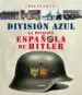AudioLibro Division Azul: La Division Española de Hitler de Varios Autores