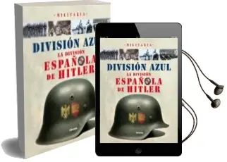 Descargar AudioLibro Division Azul: La Division Española de Hitler de Varios Autores año 2011