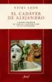 AudioLibro El Cadaver de Alejandro: Y Otras Historias de Ciencia y Superstic ion en la Antigüedad de Vicki Leon