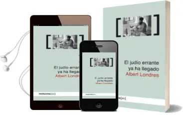 Descargar AudioLibro El Judio Errante ya ha Llegado de Albert Londres año 2011