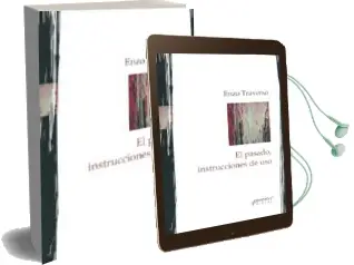 Descargar AudioLibro El Pasado, Instrucciones de uso de Enzo Traverso año 2011