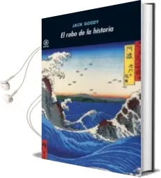 Descargar AudioLibro El Robo de la Historia de Jack Goody año 2011