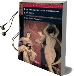 Descargar AudioLibro Los Emperadores Romanos y el Sexo de Juan Luis Posadas año 2011
