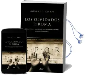 Descargar AudioLibro Los Olvidados de Roma de Robert C. Knapp año 2011
