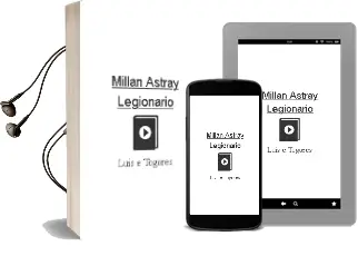 Descargar AudioLibro Millan Astray: Legionario de Luis E. Togores año 2011