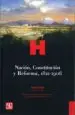 AudioLibro Nacion, Constitucion y Reforma 1821-1908 de Erika Pani