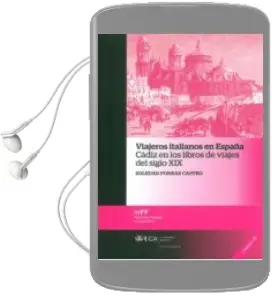 Descargar AudioLibro Viajeros Italianos en España. Cadiz en los Libros de Viajes del s Iglo xix (+C.D.) de Soledad Porras Castro año 2011