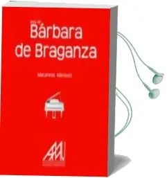 Descargar AudioLibro Vida de Barbara de Braganza de Macarena Marquez Jurado año 2011