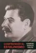 AudioLibro Comprender el Estalinismo: Luces y Sombras de una Revolucion de Gabriel Garcia Volta