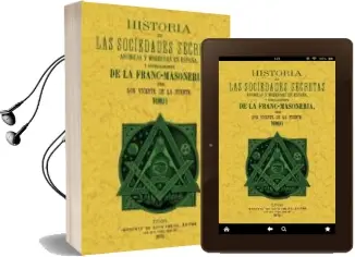 Descargar AudioLibro Historia de las Sociedades Secretas Antiguas y Modernas en España y Especialmente de la Francmasoneria (3 Tomos) de Vicente De La Fuente año 2012