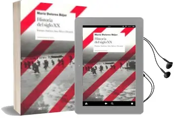 Descargar AudioLibro Historia del Siglo xx: Europa, America, Asia, Africa y Oceania de Maria Dolores Bejar año 2012