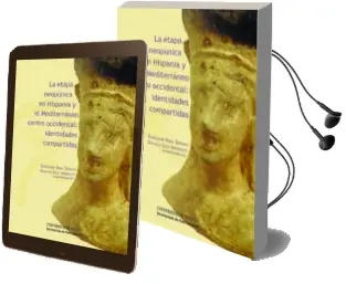 Descargar AudioLibro La Etapa Neopunica en Hispania y el Mediterraneo Occidental de B. Mora Serrano año 2012