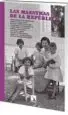 AudioLibro Las Maestras de la Republica de Elena (Ed.) Sanchez De Madariaga