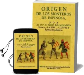 Descargar AudioLibro Origen de los Monteros de Espinosa, su Calidad Exercicio, Prehemi Nencias y Exempciones de Pedro De La Escalera año 2012