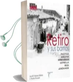 Descargar AudioLibro Retiro y sus Barrios de Jose Maria Sanchez Molledo; Jose Nicolas Ferrando año 2012
