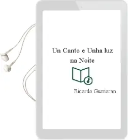 Descargar AudioLibro Un Canto e Unha luz na Noite de Ricardo Gurriaran año 2012