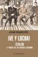 AudioLibro ¡Ve y Lucha! (el Viejo Topo) de Antonio Fernandez Ortiz